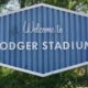 A Welcome to Dodger Stadium sign go Dodgers