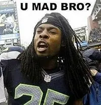 Richard Sherman U Mad